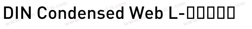 DIN Condensed Web L字体转换